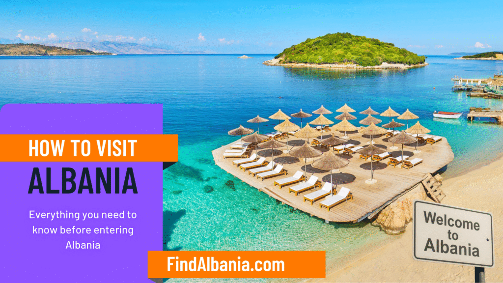 how to visit Albania